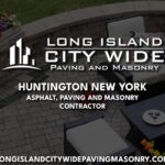 Huntington New York Asphalt Paving Masonry Contractor