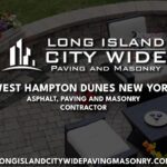 West Hampton Dunes New York Asphalt Paving Masonry Contractor
